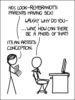 http://imgs.xkcd.com/comics/rembrandt_photo.png 