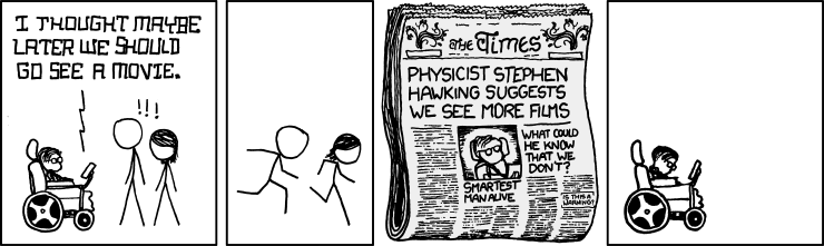 http://imgs.xkcd.com/comics/stephen_hawking.png