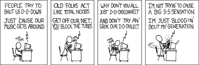 xkcd comic #274, I'm not trying to cause a big s-s-sensation... I'm just bloggin' 'bout my generation