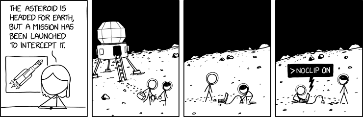 Lander, this is Houston. There's been a request that you turn clipping back on and instead set the mass to 1kg. The theorists believe that will be pretty funny.