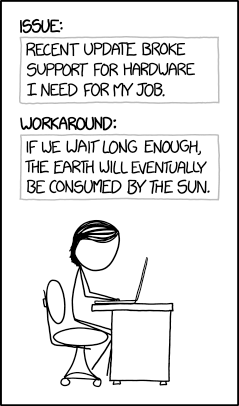 ISSUE: If we wait long enough, the Earth will eventually be consumed by the Sun. WORKAROUND: None.