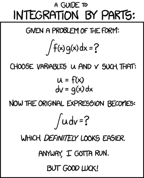 If you can manage to choose u and v such that u = v = x, then the answer is just (1/2)x^2, which is easy to remember. Oh, and add a '+C' or you'll get yelled at.