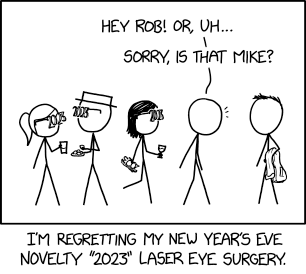 [Earlier, at the eye doctor] 'No, for the last time, the numerals on the paper aren't my prescription, it's the shape I want you to make with the laser.'