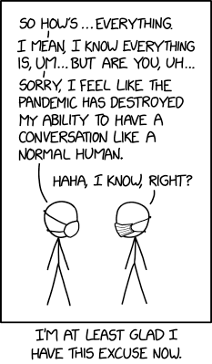 IMAGE(https://imgs.xkcd.com/comics/normal_conversation.png)