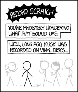 xkcd #1745 "Record Scratch"