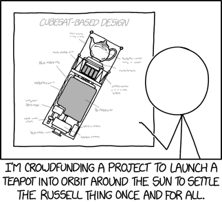 Unfortunately, NASA regulations state that Bertrand Russell-related payloads can only be launched within launch vehicles which do not launch themselves.