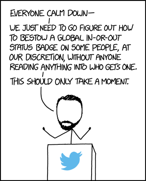 With my list, you don&rsquo;t have to rely on Twitter&rsquo;s verification system (Source: xkcd.com)